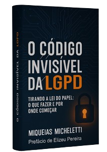 O Código Invisível da LGPD